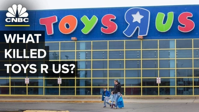 The Rise And Fall Of Toys R Us